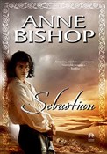 Sebastian ... - Anne Bishop -  Polnische Buchandlung 