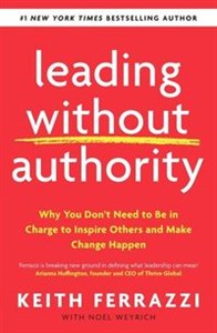 Bild von Leading Without Authority Why You Don’t Need To Be In Charge to Inspire Others and Make Change Happen