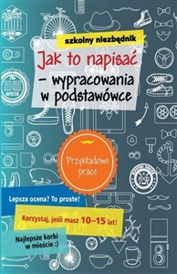 Bild von Szkolny niezbędnik. Jak to napisać - wypracowania w podstawówce