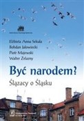 Polnische buch : Być narode... - Elżbieta A. Sekuła, Bohdan Jałowiecki, Piotr Majewski