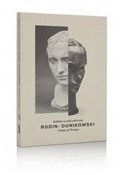 Zobacz : Rodin/Duni... - Opracowanie Zbiorowe