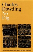 Książka : No Dig Nur... - Charles Dowding