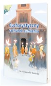 Eucharysty... - Ks. Aleksander Radecki - Ksiegarnia w niemczech