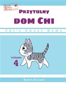 Bild von Chi’s Sweet Home. Przytulny dom Chi. Tom 4
