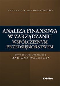 Bild von Analiza finansowa w zarządzaniu współczesnym przedsiębiorstwem