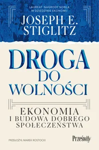 Obrazek Droga do wolności Ekonomia i budowa dobrego społeczeństwa