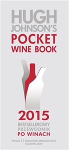 Obrazek Hugh Johnson's Pocket Wine Book 2015 Bestsellerowy przewodnik po winach