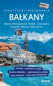 Bild von Bałkany Czarnogóra, Bośnia i Hercegowina, Serbia, Macedonia, Kosowo, Albania Przewodnik Pascala