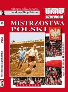 Bild von Encyklopedia piłkarska. Mistrzostwa Polski T.52