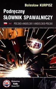 Obrazek Podręczny słownik spawalniczy polsko-angielski i angielsko-polski