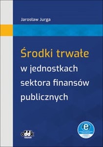 Bild von Środki trwałe w jednostkach sektora finansów publicznych (z suplementem elektronicznym)