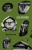 Las duchów... - Andrzej Dybczak -  Polnische Buchandlung 