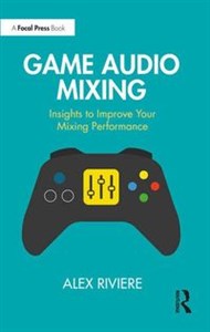 Obrazek Game Audio Mixing Insights to Improve Your Mixing Performance