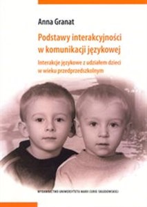 Bild von Podstawy interakcyjności w komunikacji językowej Interakcje językowe z udziałem dzieci w wieku przedprzedszkolnym