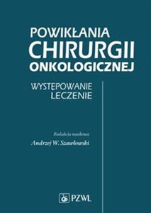 Obrazek Powikłania Chirurgii Onkologicznej Występowanie. Leczenie