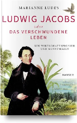 Bild von LUDES, M: LUDWIG JACOBS ODER DAS VERSCHWUNDENE LEBEN