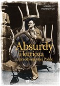 Absurdy i ... - Remigiusz Piotrowski - Ksiegarnia w niemczech