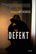 Defekt - Tomasz Witkowski -  Książka z wysyłką do Niemiec 
