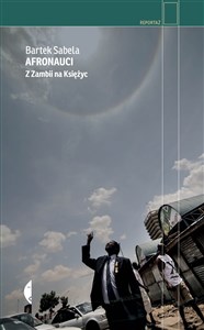 Obrazek Afronauci Z Zambii na Księżyc