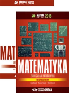 Obrazek Matematyka Matura 2018 Zbiór zadań maturalnych Poziom rozszerzony