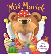 Książka : Miś Maciek... - Opracowanie Zbiorowe