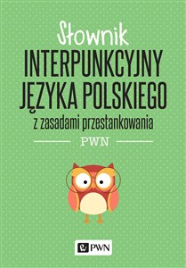Bild von Słownik interpunkcyjny języka polskiego z zasadami przestankowania PWN