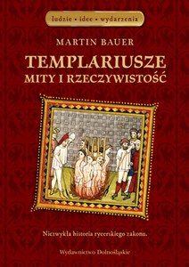 Obrazek Templariusze Mity i rzeczywistość