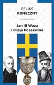 Jan III Wa... - Feliks Koneczny - buch auf polnisch 