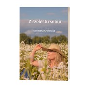 Polska książka : Z szelestu... - Agnieszka Krokowicz