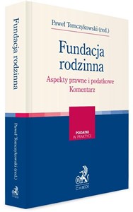 Bild von Fundacja rodzinna Aspekty prawne i podatkowe Komentarz