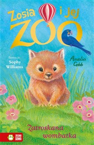 Obrazek Zosia i jej zoo Zatroskana wombatka