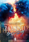 Książka : Zamknij oc... - A.P. Mist