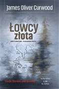 Polska książka : James Oliv... - Łowcy złota