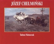 Józef Cheł... - Tadeusz Matuszczak -  fremdsprachige bücher polnisch 