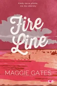 Fire Line ... - Maggie C. Gates -  Książka z wysyłką do Niemiec 