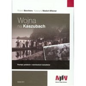 Bild von Wojna na Kaszubach + CD Pamięć polskich i niemieckich świadków