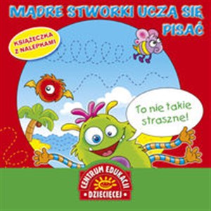 Obrazek Mądre stworki uczą się pisać Książka z nalepkami