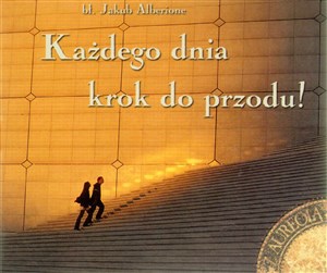 Obrazek Każdego dnia krok do przodu!