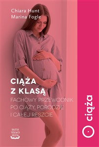 Bild von Ciąża z klasą Fachowy przewodnik po ciąży, porodzie i całej reszcie