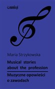 Muzyczne o... - Maria Strzykowska - Ksiegarnia w niemczech