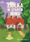 Ziółka w s... - Ewa Wolniewicz - buch auf polnisch 