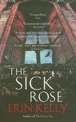 Polska książka : Sick Rose - Erin Kelly