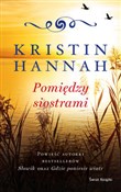 Pomiędzy s... - Kristin Hannah - buch auf polnisch 