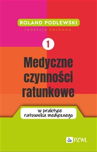 Bild von Medyczne czynności ratunkowe w praktyce ratownika medycznego Tom 1