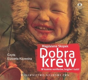 Bild von [Audiobook] Dobra krew W krainie reniferów bogów i ludzi