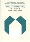 Między pra... - Teresa Dąbrowska, barbara Wojciechowska -  polnische Bücher