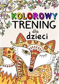 Zobacz : Kolorowy t... - Opracowanie Zbiorowe