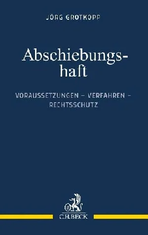 Bild von GROTKOPP, J: ABSCHIEBUNGSHAFT