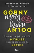 Zobacz : Górny mózg... - Stephen M. Kosslyn, G. Wayne Miller