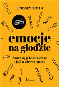 Bild von Emocje na głodzie Naucz się je kontrolować i jeść w zdrowy sposób